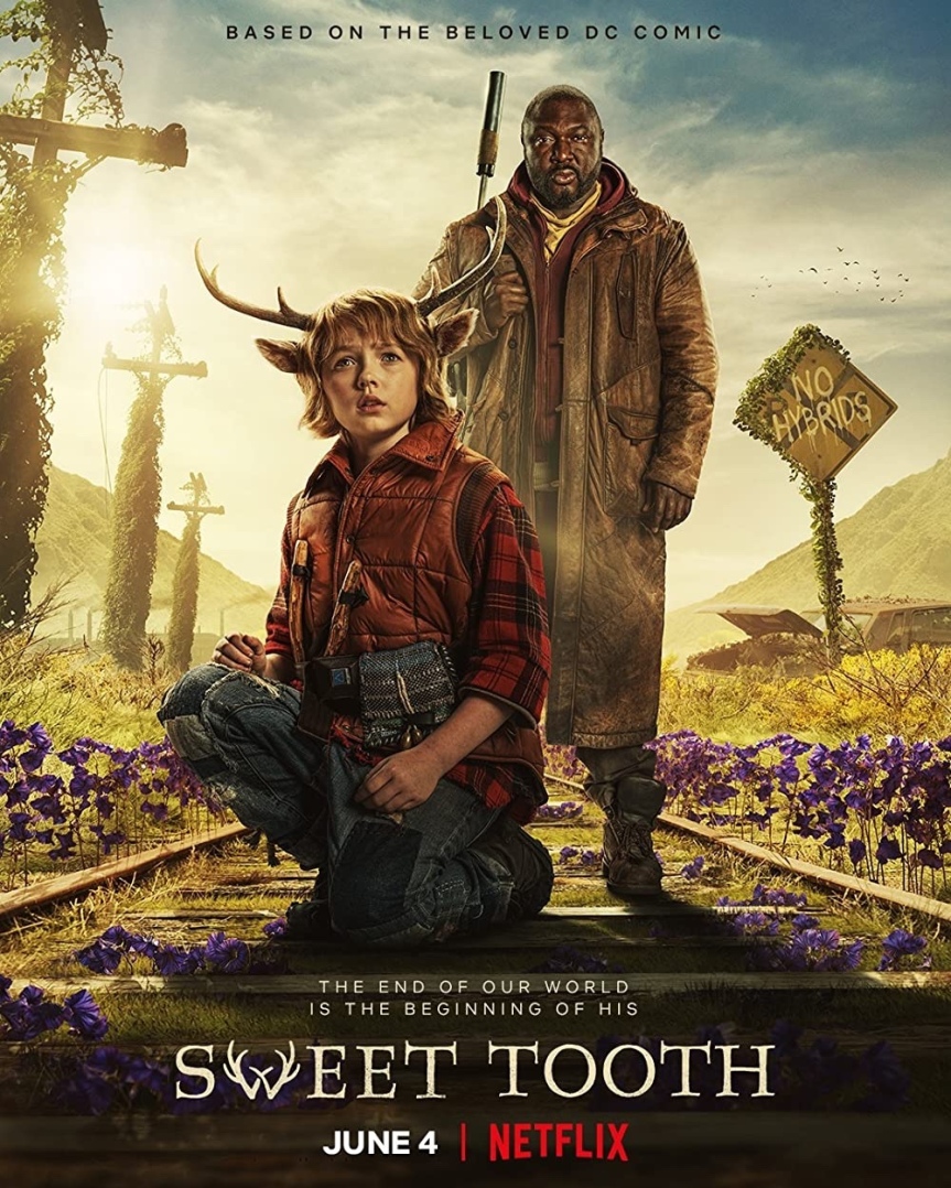 I kinda watched “Sweet Tooth.” – a short review